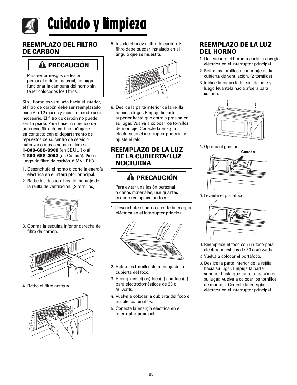 Cuidado y limpieza, Reemplazo de la luz de la cubierta/luz nocturna, Reemplazo del filtro de carbon | Reemplazo de la luz del horno, Precaución | Maytag MMV4205AAQ User Manual | Page 80 / 84