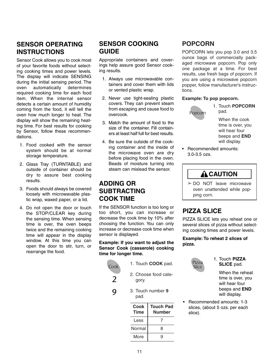 Popcorn, Caution pizza slice, Sensor operating instructions | Sensor cooking guide, Adding or subtracting cook time | Maytag MMV5156AAB User Manual | Page 11 / 84