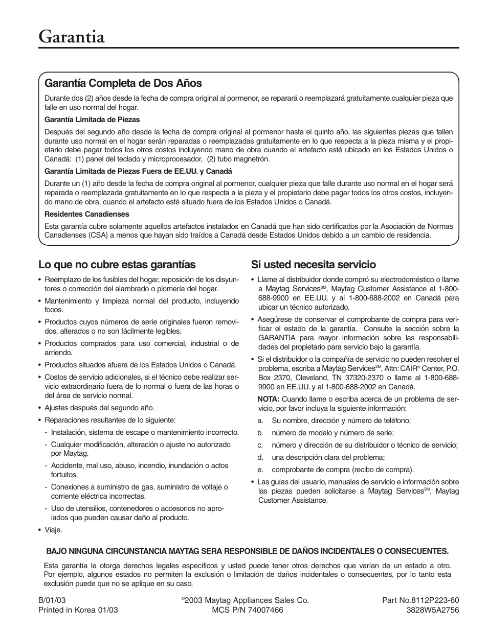 Garantia, Si usted necesita servicio, Lo que no cubre estas garantías | Garantía completa de dos años | Maytag MMV5156AAB User Manual | Page 84 / 84