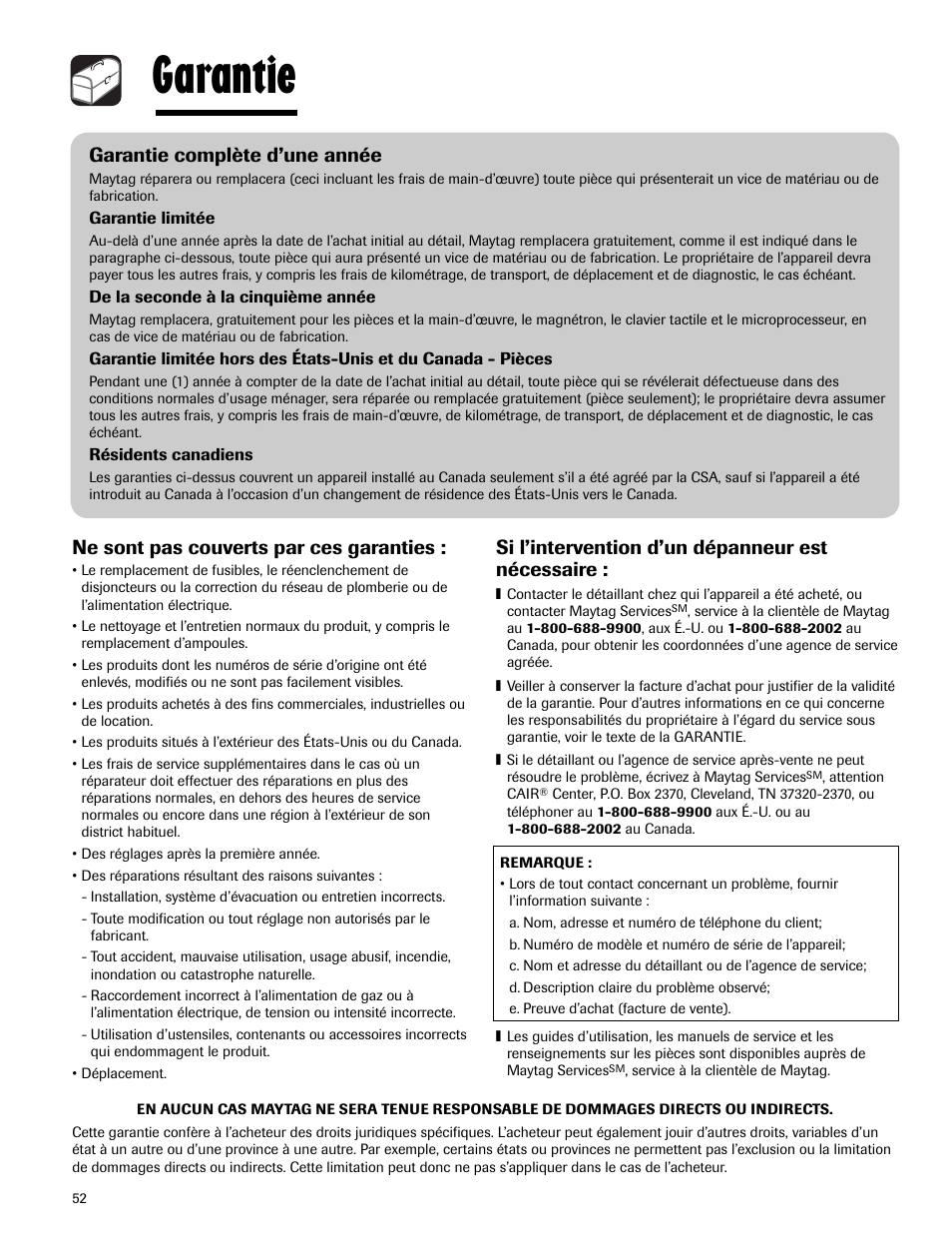 Garantie, Garantie complète d’une année, Ne sont pas couverts par ces garanties | Si l’intervention d’un dépanneur est nécessaire | Maytag MMV5165AAS User Manual | Page 52 / 80