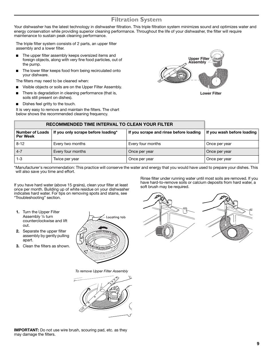 Filtration system, Very hard water, Cleaning instructions | Recommended time interval to clean your filter, Filter removal instructions, Upper filter assembly lower filter | Maytag ADB1700ADB User Manual | Page 9 / 42