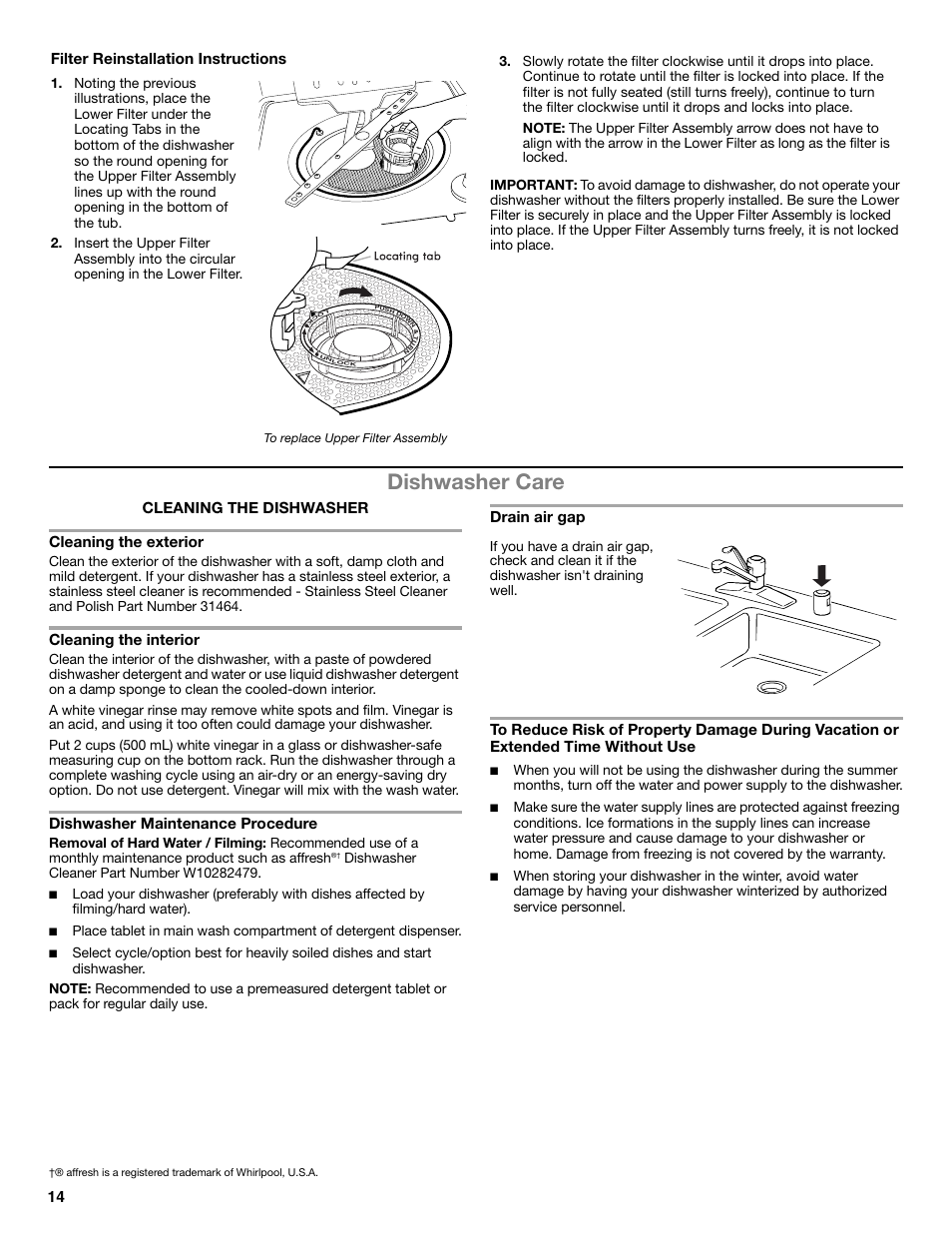 Dishwasher care, Cleaning the dishwasher cleaning the exterior, Cleaning the interior | Dishwasher maintenance procedure, Filter reinstallation instructions | Whirlpool W10596244B User Manual | Page 14 / 56
