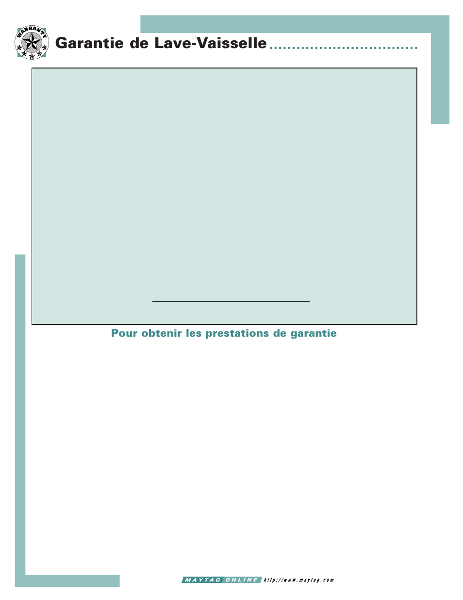 Garantie de lave-vaisselle, Pour obtenir les prestations de garantie, Maytag | Maytag MDB6650AWW User Manual | Page 24 / 36