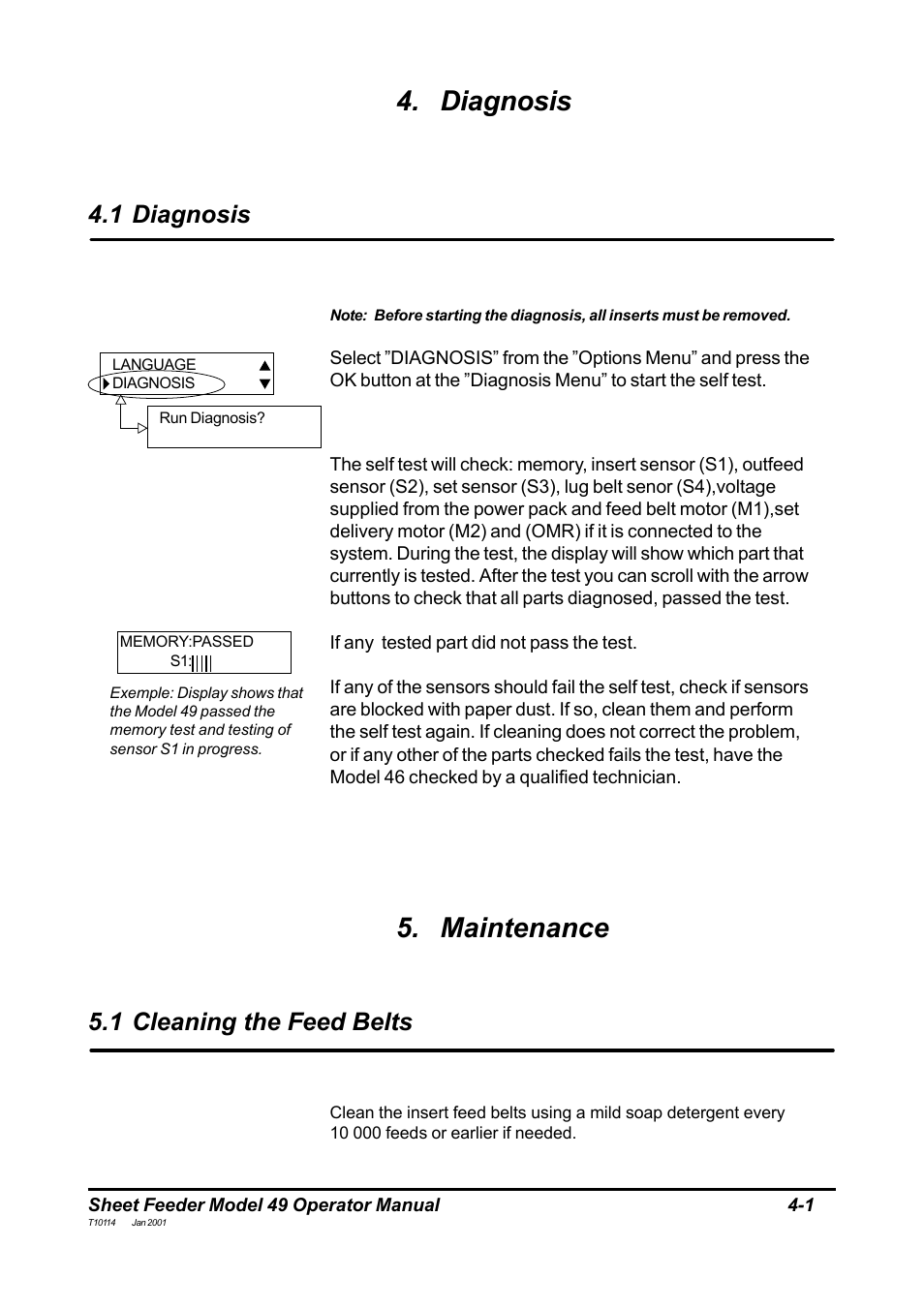 Diagnosis, Maintenance, 1 diagnosis | 1 cleaning the feed belts | MBM Corporation 49 User Manual | Page 19 / 26