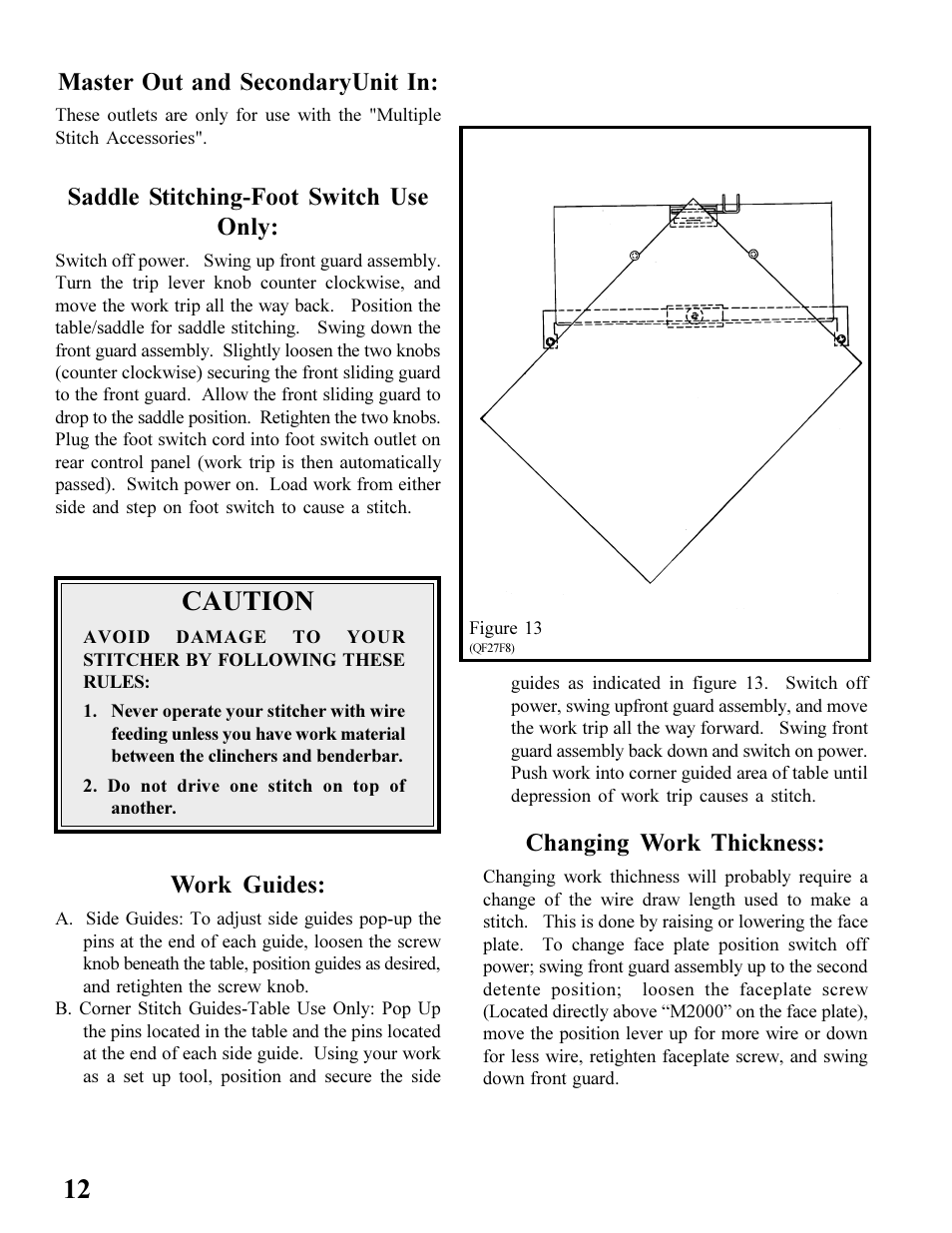 Caution, Master out and secondaryunit in, Saddle stitching-foot switch use only | Work guides, Changing work thickness | MBM Corporation BINDERYMATE 2 User Manual | Page 14 / 46