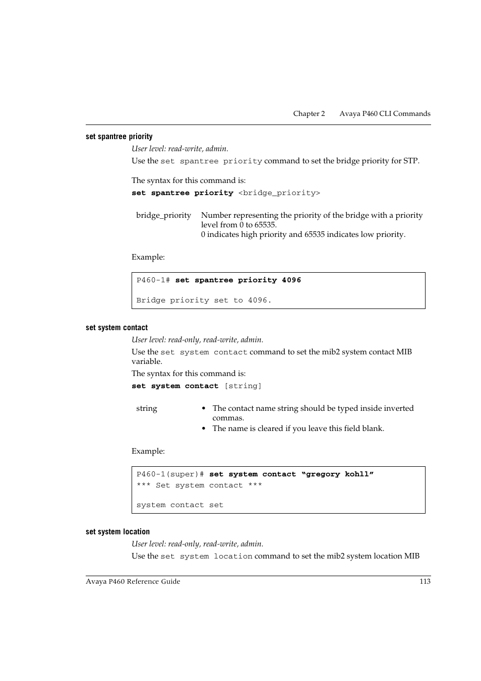 Set spantree priority, Set system contact, Set system location | Avaya P460 User Manual | Page 123 / 224