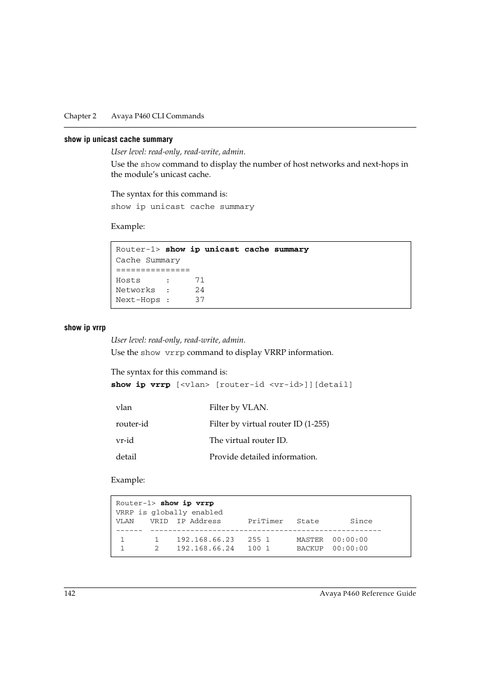 Show ip unicast cache summary, Show ip vrrp, Show ip unicast cache summary show ip vrrp | Avaya P460 User Manual | Page 152 / 224