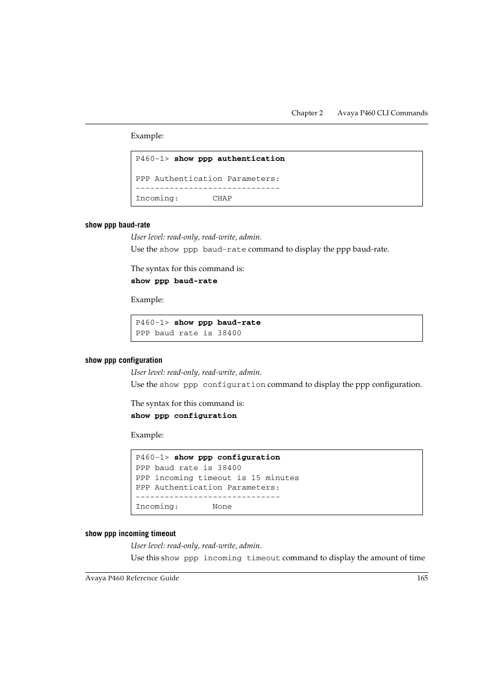 Show ppp baud-rate, Show ppp configuration, Show ppp incoming timeout | Avaya P460 User Manual | Page 175 / 224