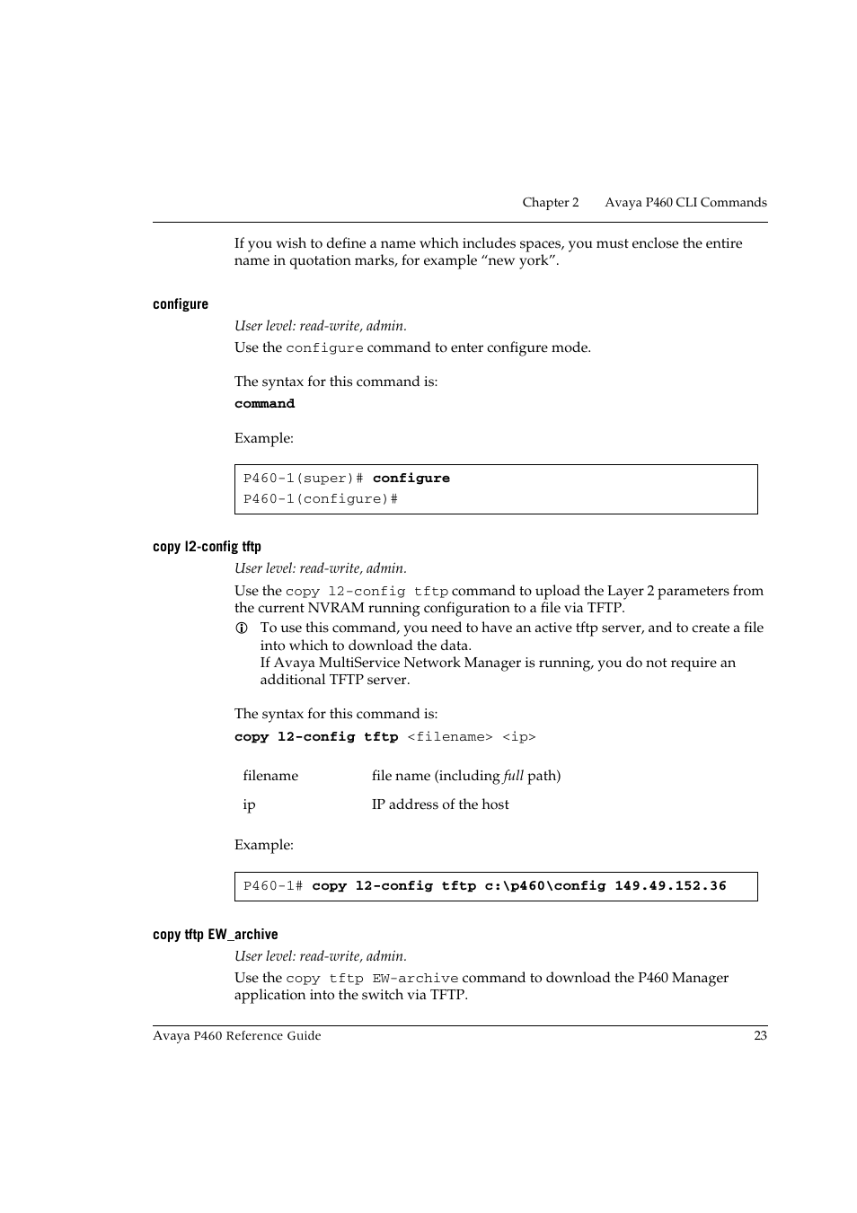 Configure, Copy l2-config tftp, Copy tftp ew_archive | Configure copy l2-config tftp copy tftp ew_archive | Avaya P460 User Manual | Page 33 / 224