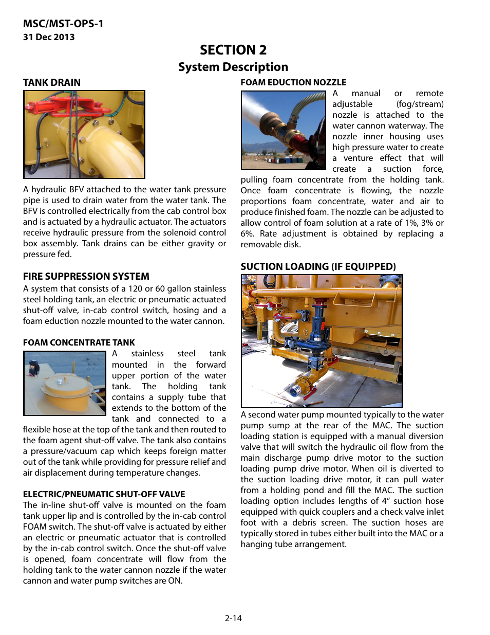 Tank drain, Fire suppression system, Suction loading (if equipped) | System description | MEGA Corp. MSC-OPS-1 User Manual | Page 23 / 61