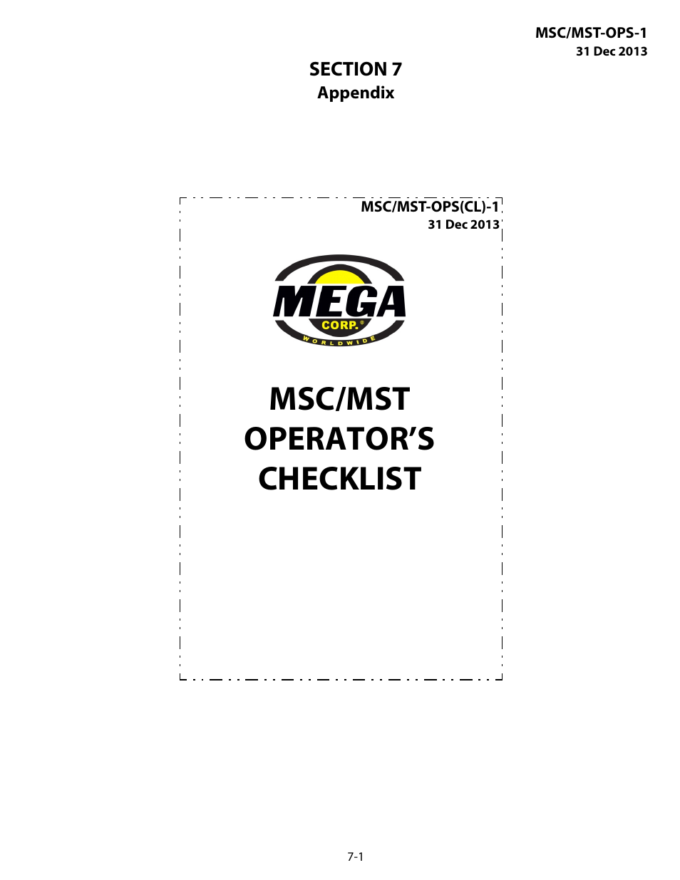 Msc/mst operator’s checklist, Section 7 msc/mst operator’s checklist -1 | MEGA Corp. MSC-OPS-1 User Manual | Page 44 / 61