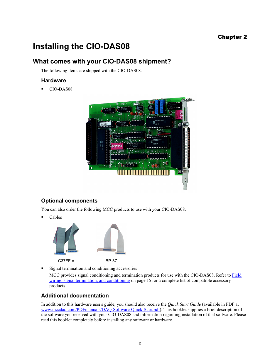 Installing the cio-das08, What comes with your cio-das08 shipment, Hardware | Optional components, Additional documentation | Measurement Computing CIO-DAS08 User Manual | Page 8 / 21