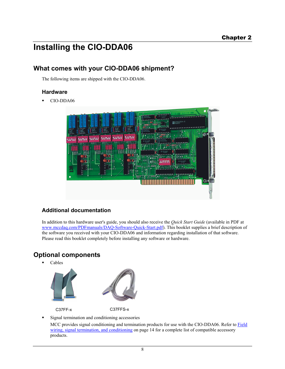 Installing the cio-dda06, What comes with your cio-dda06 shipment, Hardware | Additional documentation, Optional components | Measurement Computing CIO-DDA06 User Manual | Page 8 / 21