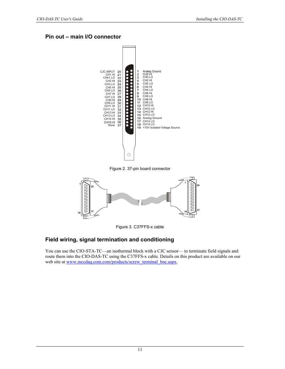 Pin out – main i/o connector, Field wiring, signal termination and conditioning, Cio-das-tc user's guide installing the cio-das-tc | Figure 2. 37-pin board connector, Figure 3. c37ffs-x cable | Measurement Computing CIO-DAS-TC User Manual | Page 11 / 18