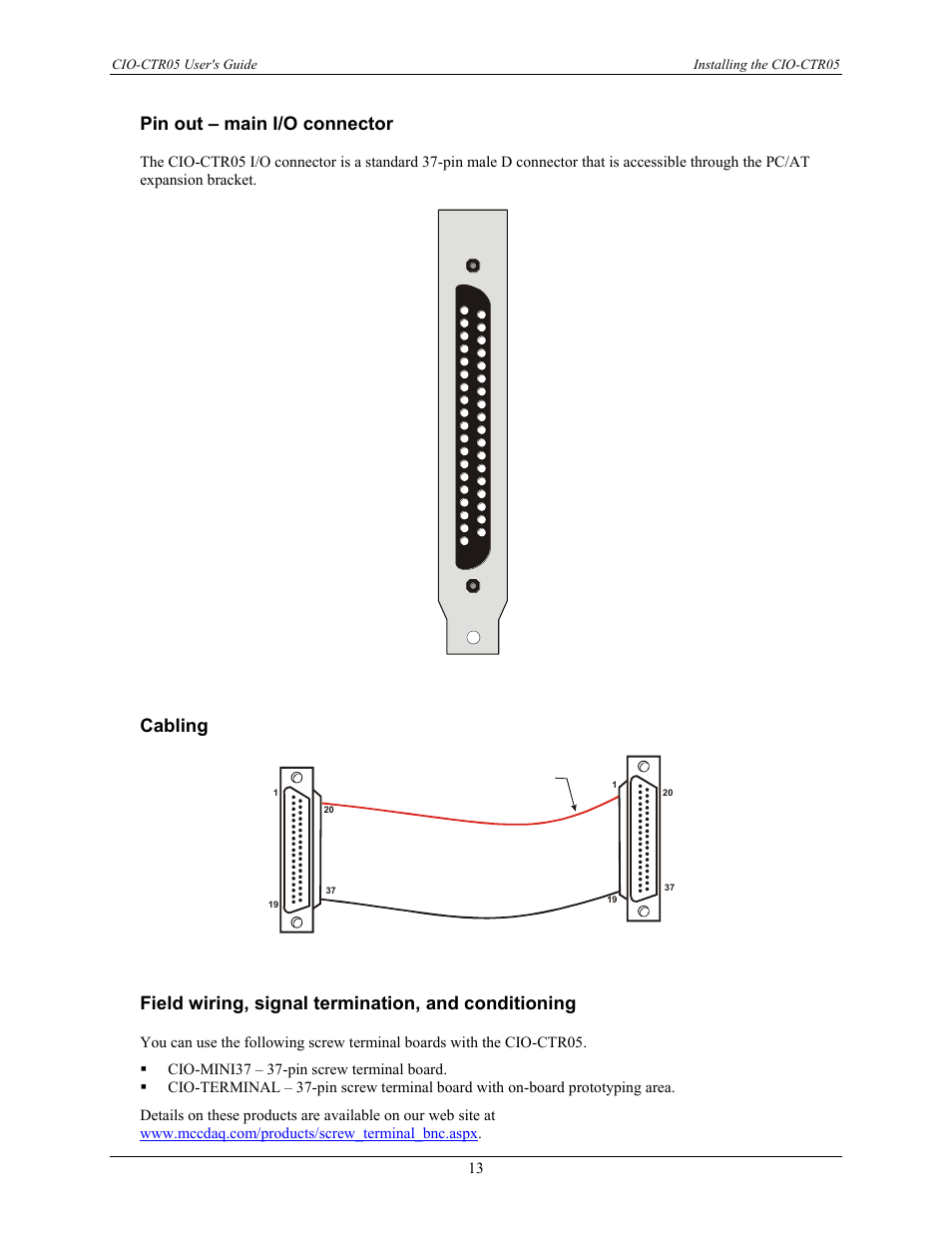 Pin out – main i/o connector, Cabling, Field wiring, signal termination, and conditioning | Field, Wiring, signal termination, and conditioning | Measurement Computing CIO-CTR05 User Manual | Page 13 / 17