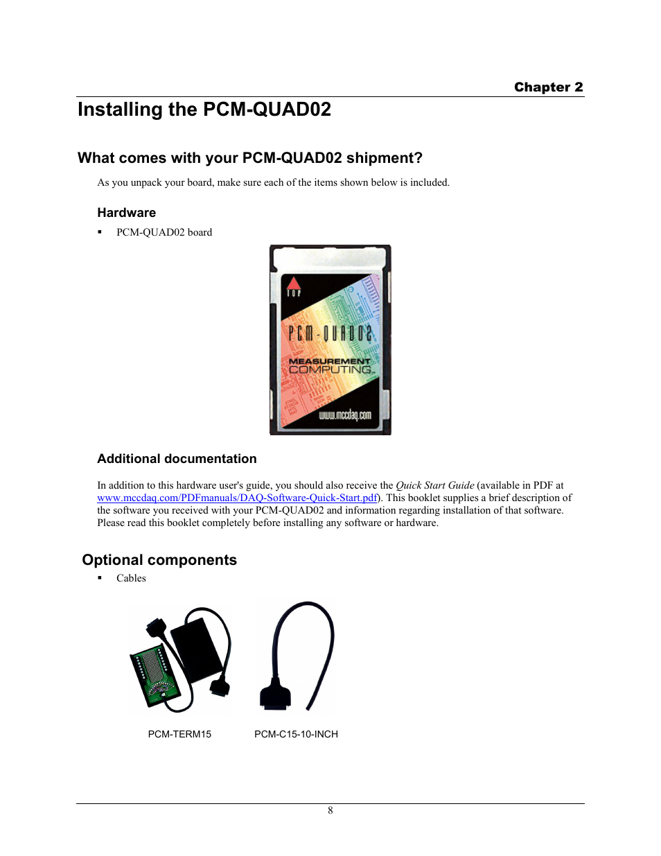 Installing the pcm-quad02, What comes with your pcm-quad02 shipment, Hardware | Additional documentation, Optional components | Measurement Computing PCM-QUAD02 User Manual | Page 9 / 16