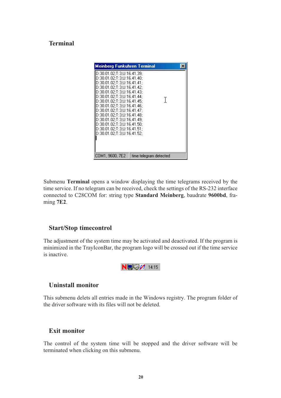 Terminal, Start/stop timecontrol, Uninstall monitor | Exit monitor | Meinberg C28COM User Manual | Page 20 / 22