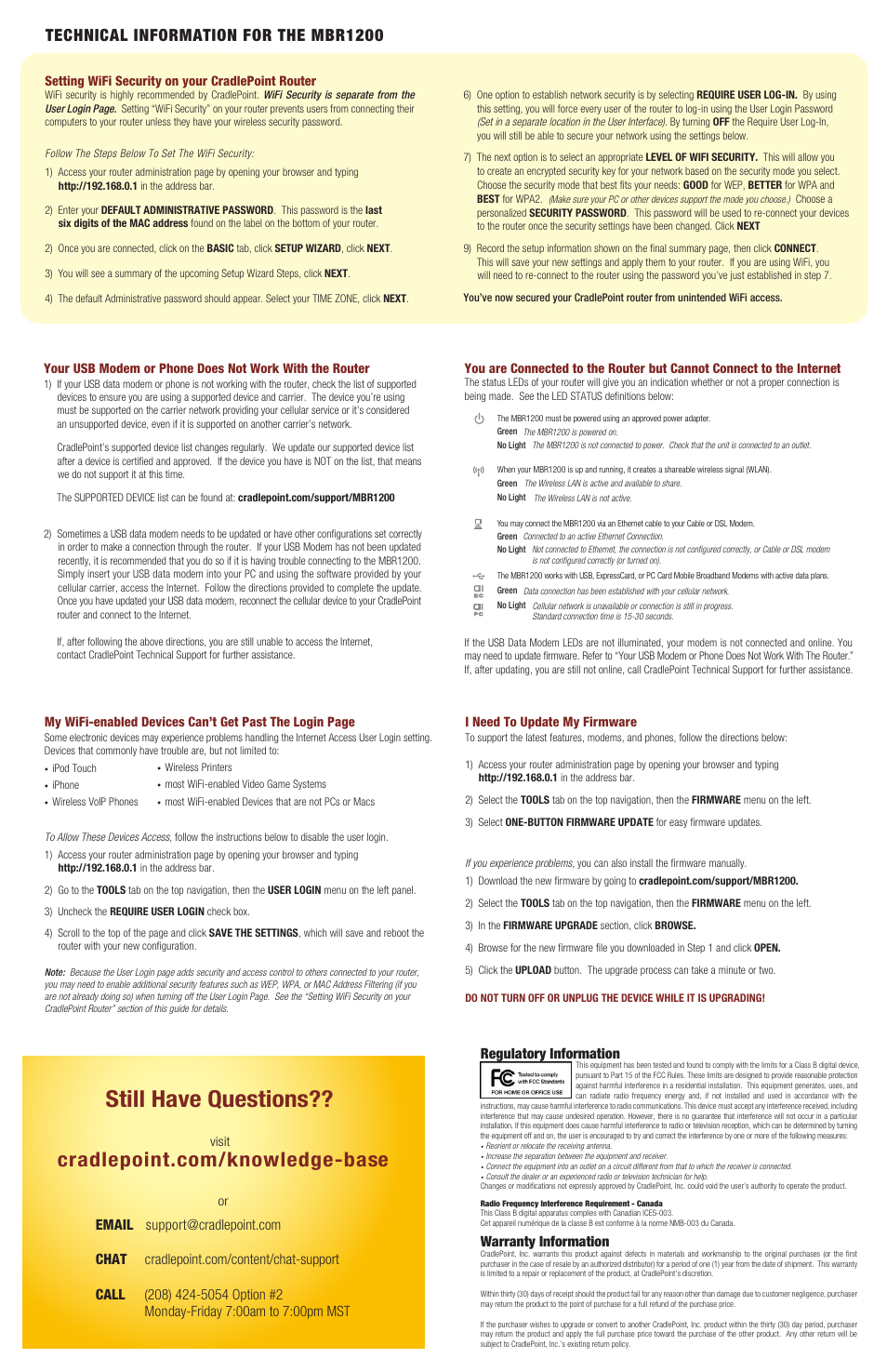 Stillê haveê questions, Technical information for the mbr1200, Regulatory information | Warranty information | Cradlepoint MBR1200 User Manual | Page 2 / 2