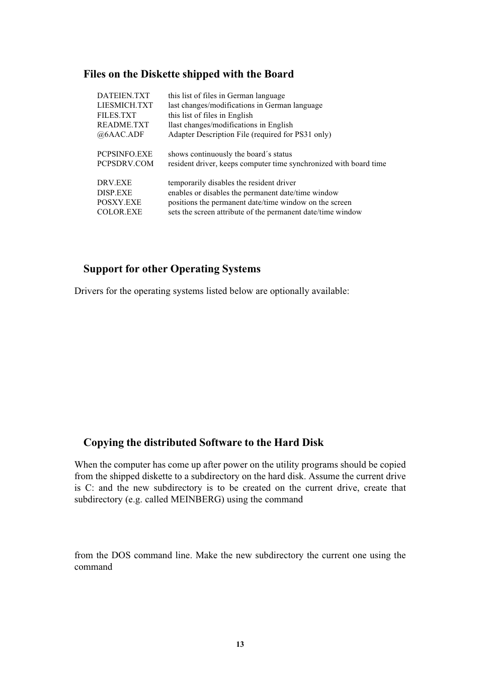 Files on the diskette shipped with the board, Support for other operating systems, Copying the distributed software to the hard disk | Meinberg GPS167PC User Manual | Page 13 / 28