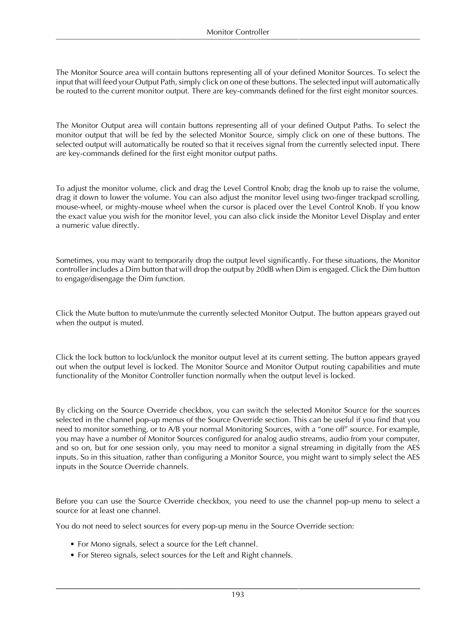 Selecting an input source, Selecting an output path, Adjusting the monitor level | Dimming the output, Muting the output, Locking the output, Overriding the currently selected source, Selecting source override channels, 193 selecting an output path, 193 adjusting the monitor level | Metric Halo Mobile I/O User Manual | Page 193 / 371