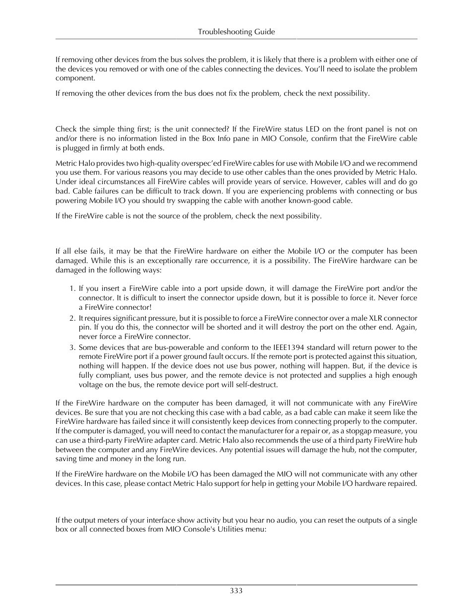 The firewire cable is not connected or bad, The firewire hardware has been damaged, No output from mobile i/o | 333 the firewire hardware has been damaged | Metric Halo Mobile I/O User Manual | Page 333 / 371