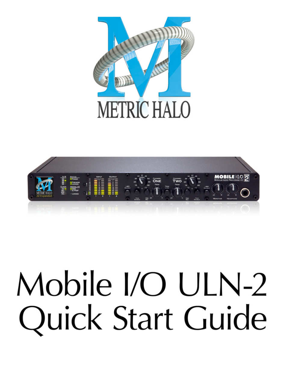 Metric Halo ULN-2 QuickStartGuide User Manual | 12 pages