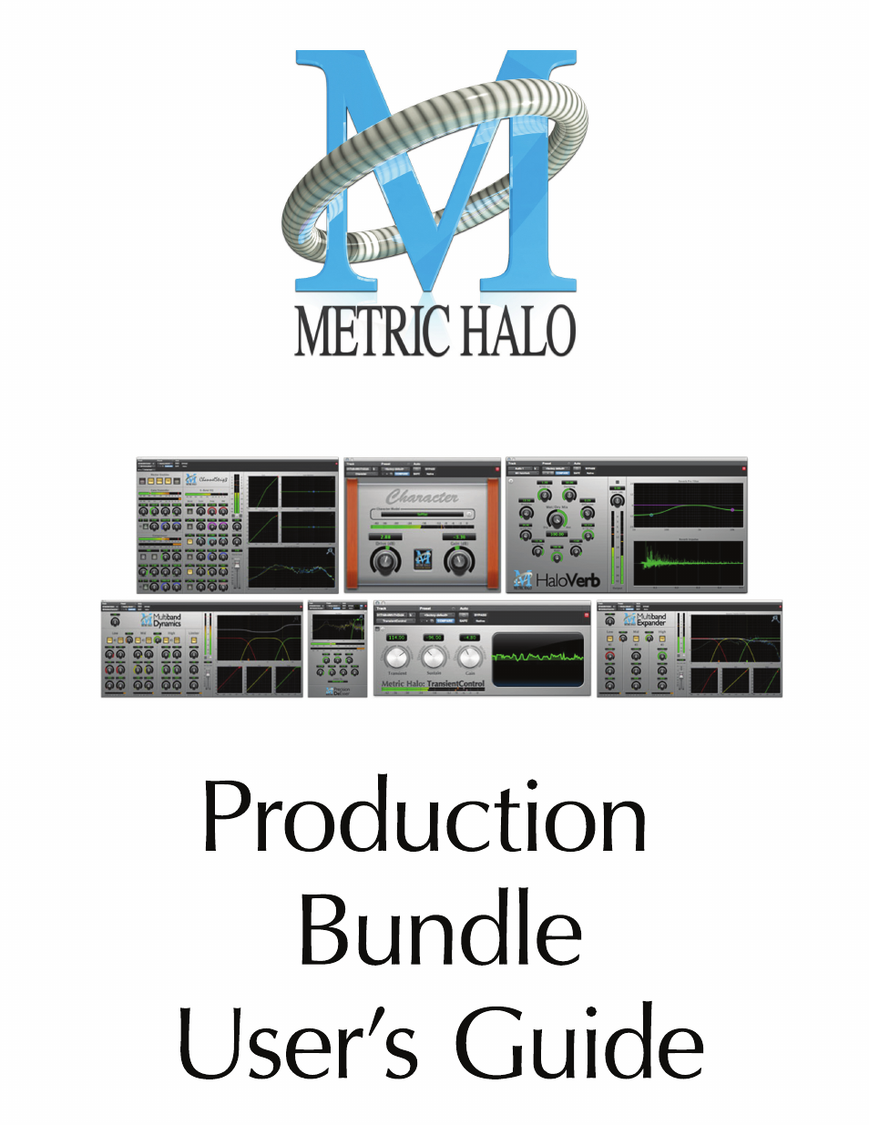 Metric Halo Production Bundle User Manual | 122 pages