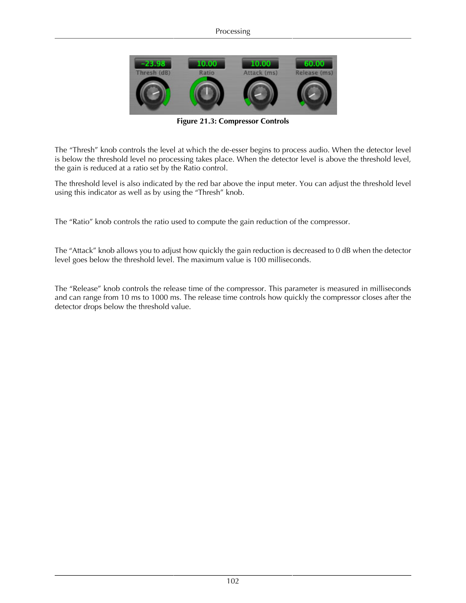 Threshold control, Ratio control, Attack control | Release control, 102 ratio control, 102 attack control, 102 release control, Compressor controls | Metric Halo Production Bundle User Manual | Page 102 / 122