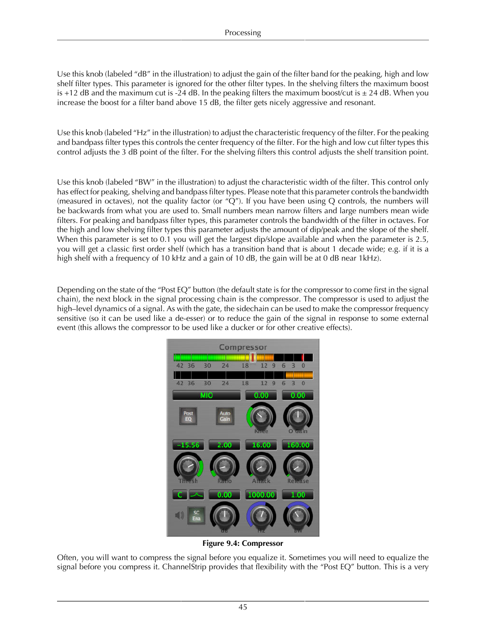 Filter band boost/cut control, Filter band frequency, Filter bandwidth | Compressor, 45 filter band frequency, 45 filter bandwidth, Compressor with filtered sidechain | Metric Halo Production Bundle User Manual | Page 45 / 122