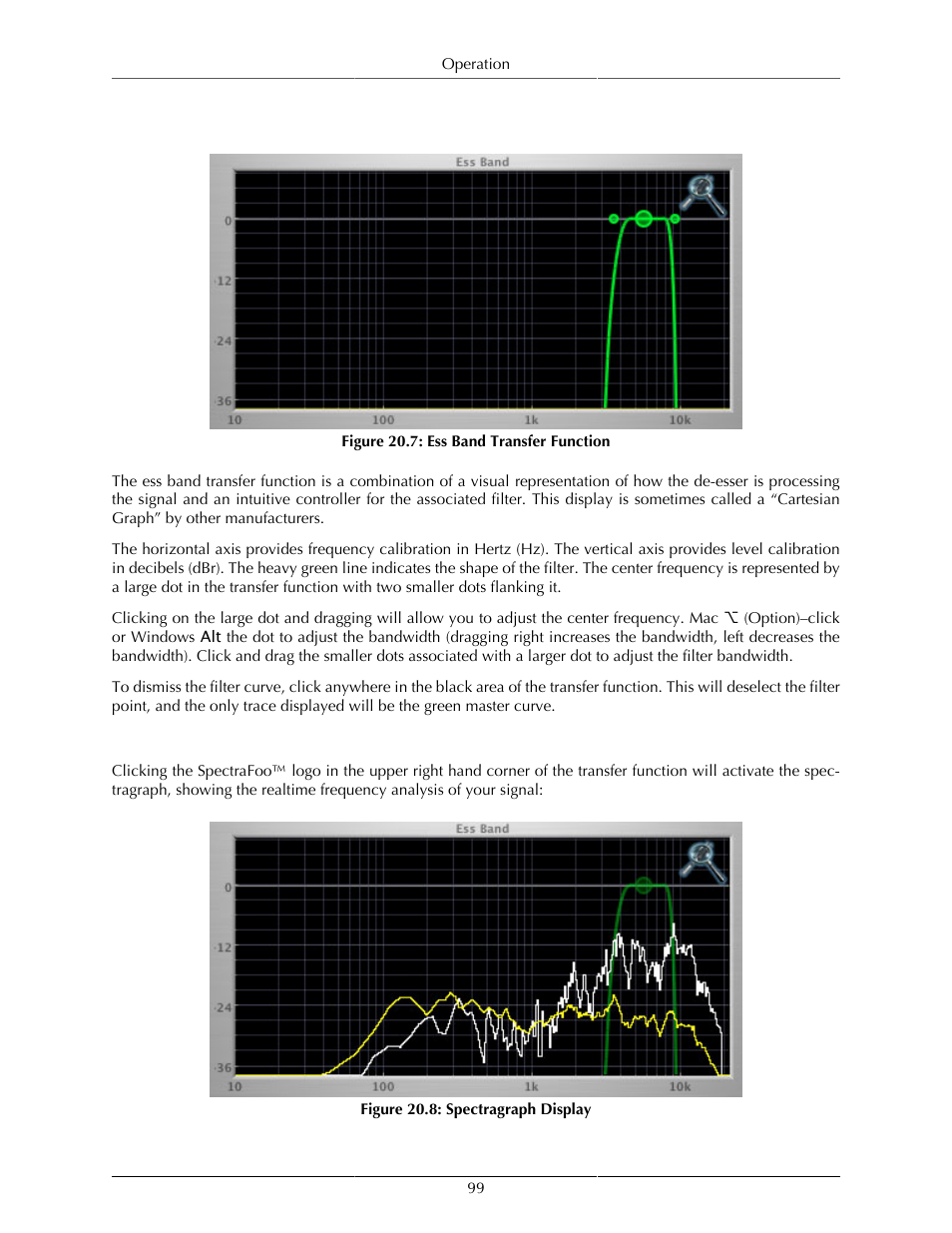 Ess band transfer function, Spectragraph analyzer, 99 spectragraph analyzer | 99 20.8. spectragraph display, Spectrafoo™ spectrum analysis | Metric Halo Production Bundle User Manual | Page 99 / 122