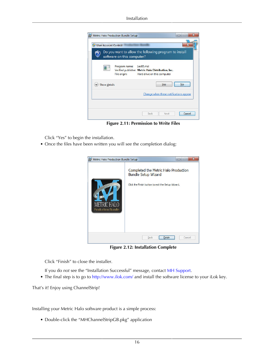 Garageband, Permission to write files, 16 2.12. installation complete | Metric Halo ChannelStrip 3 User Manual | Page 16 / 61