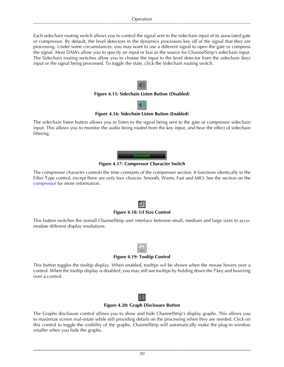 Sidechain listen button, Compressor character, User interface control | Tooltip control, Graphs disclosure control, 30 compressor character, 30 user interface control, 30 tooltip control, 30 graphs disclosure control, Sidechain listen button (disabled) | Metric Halo ChannelStrip 3 User Manual | Page 30 / 61