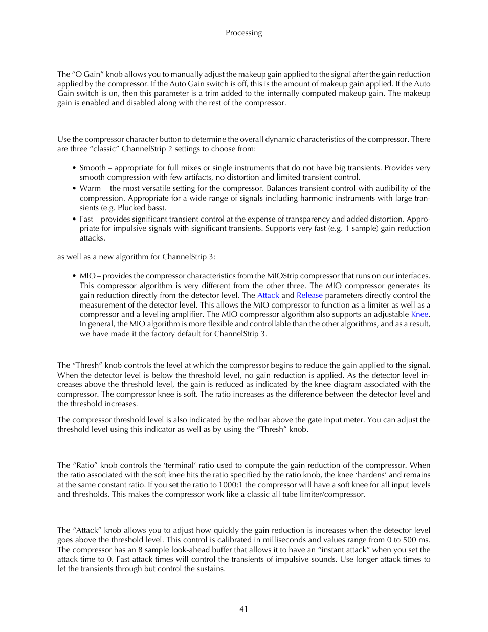 Manual make-up gain, Compressor character, Threshold control | Ratio control, Attack control, 41 compressor character, 41 threshold control, 41 ratio control, 41 attack control, New “mio” compressor character | Metric Halo ChannelStrip 3 User Manual | Page 41 / 61