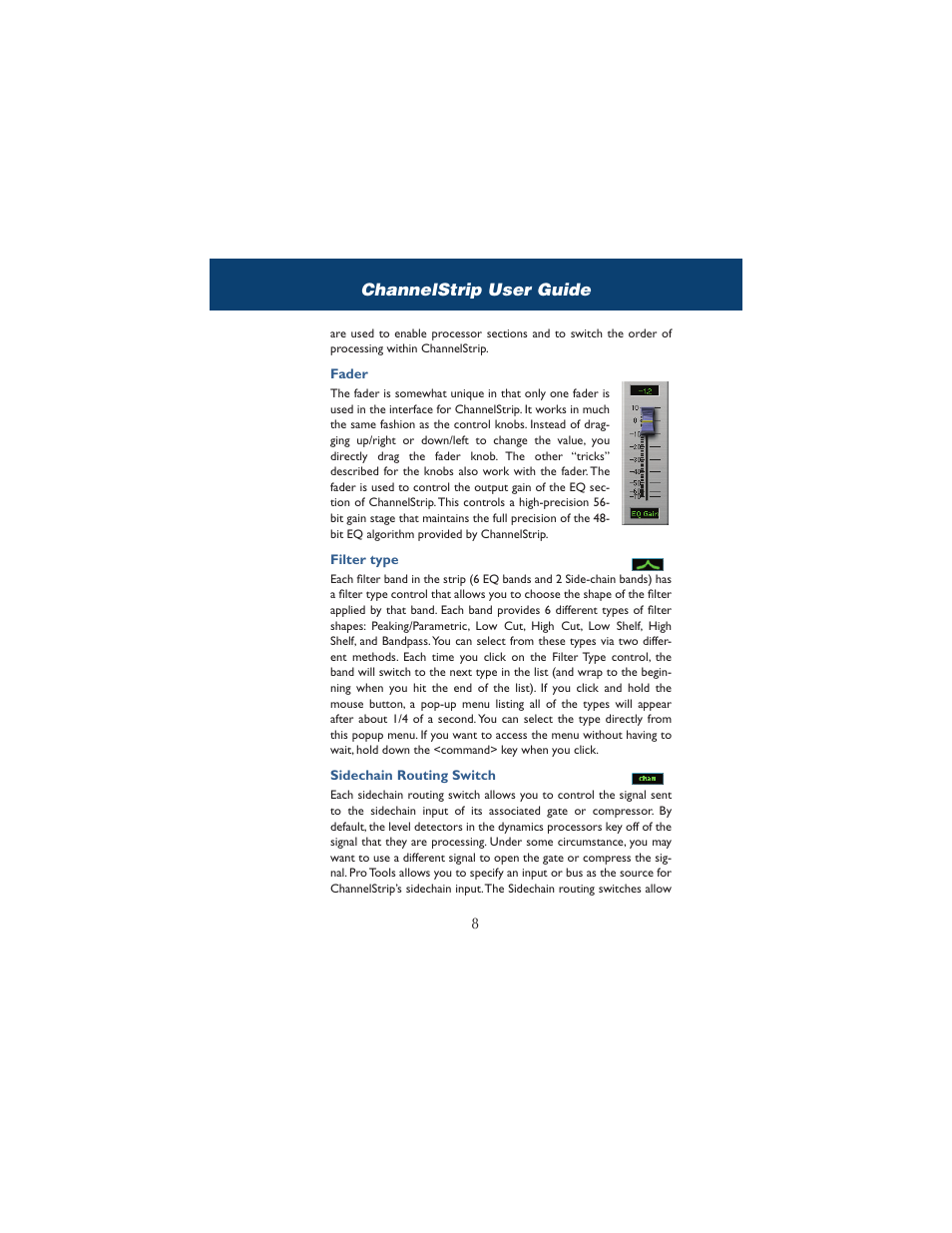 Fader, Filter type, Sidechain routing switch | Fader filter type sidechain routing switch, Channelstrip user guide | Metric Halo ChannelStrip 2 User Manual | Page 12 / 43