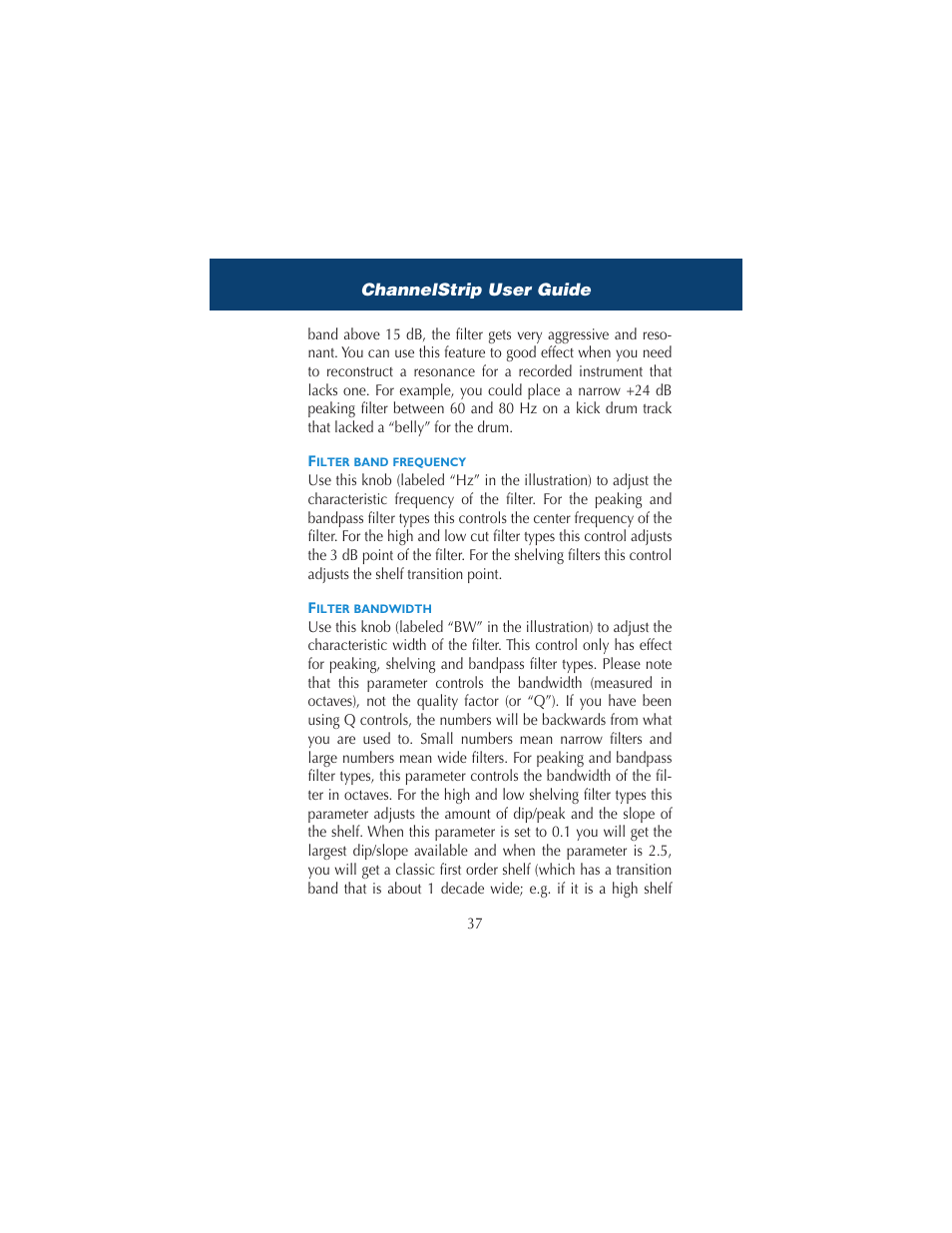 Filter band frequency, Filter bandwidth, Filter band frequency filter bandwidth | Metric Halo ChannelStrip 2 User Manual | Page 41 / 43