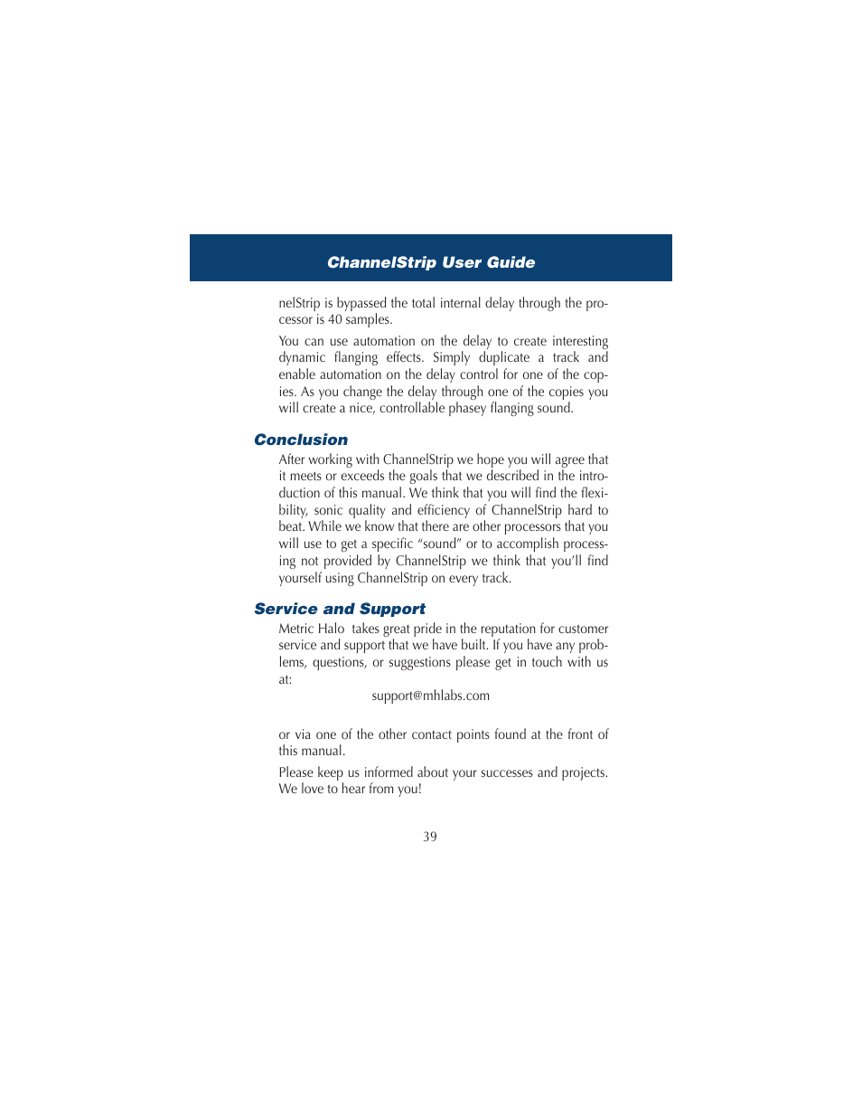 Conclusion, Service and support, Conclusion service and support | Metric Halo ChannelStrip 2 User Manual | Page 43 / 43