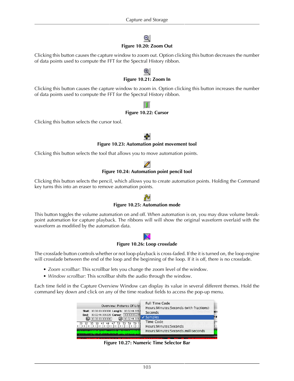 Zoom out, 103 10.21. zoom in, 103 10.22. cursor | 103 10.23. automation point movement tool, 103 10.24. automation point pencil tool, 103 10.25. automation mode, 103 10.26. loop crossfade, 103 10.27. numeric time selector bar | Metric Halo SpectraFoo User Manual | Page 103 / 123