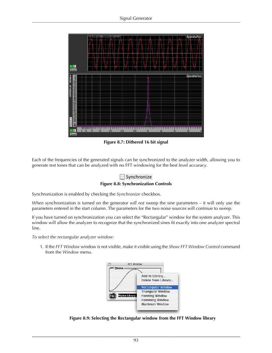 Fft synchronization, Dithered 16 bit signal, 93 8.8. synchronization controls | Synchronization | Metric Halo SpectraFoo User Manual | Page 93 / 123