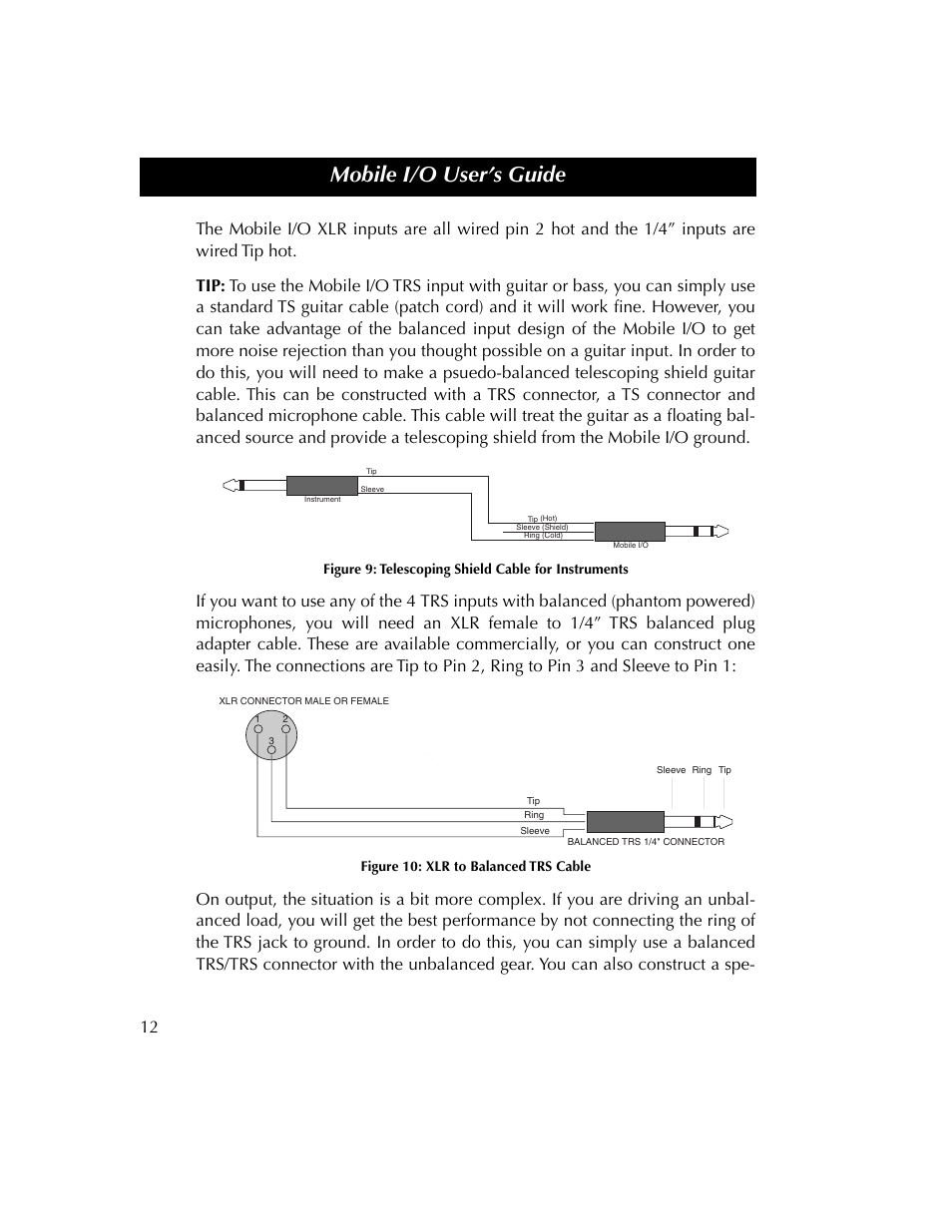 Figure 9, Telescoping shield cable for instruments, Figure 10 | Mobile i/o user’s guide | Metric Halo 2882 operating guide User Manual | Page 20 / 109