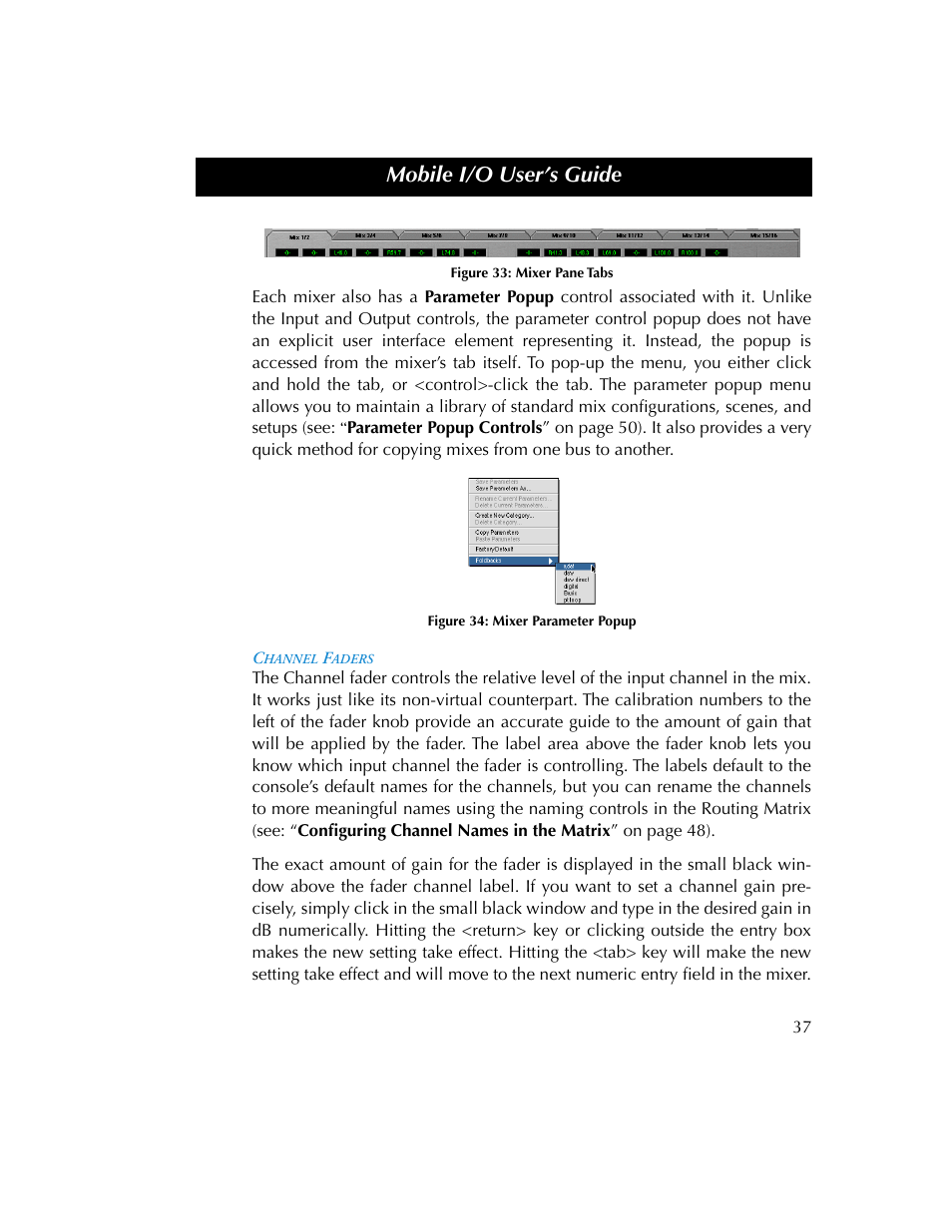 Channel faders, Figure 33, Figure 34 | Mobile i/o user’s guide | Metric Halo 2882 operating guide User Manual | Page 45 / 109