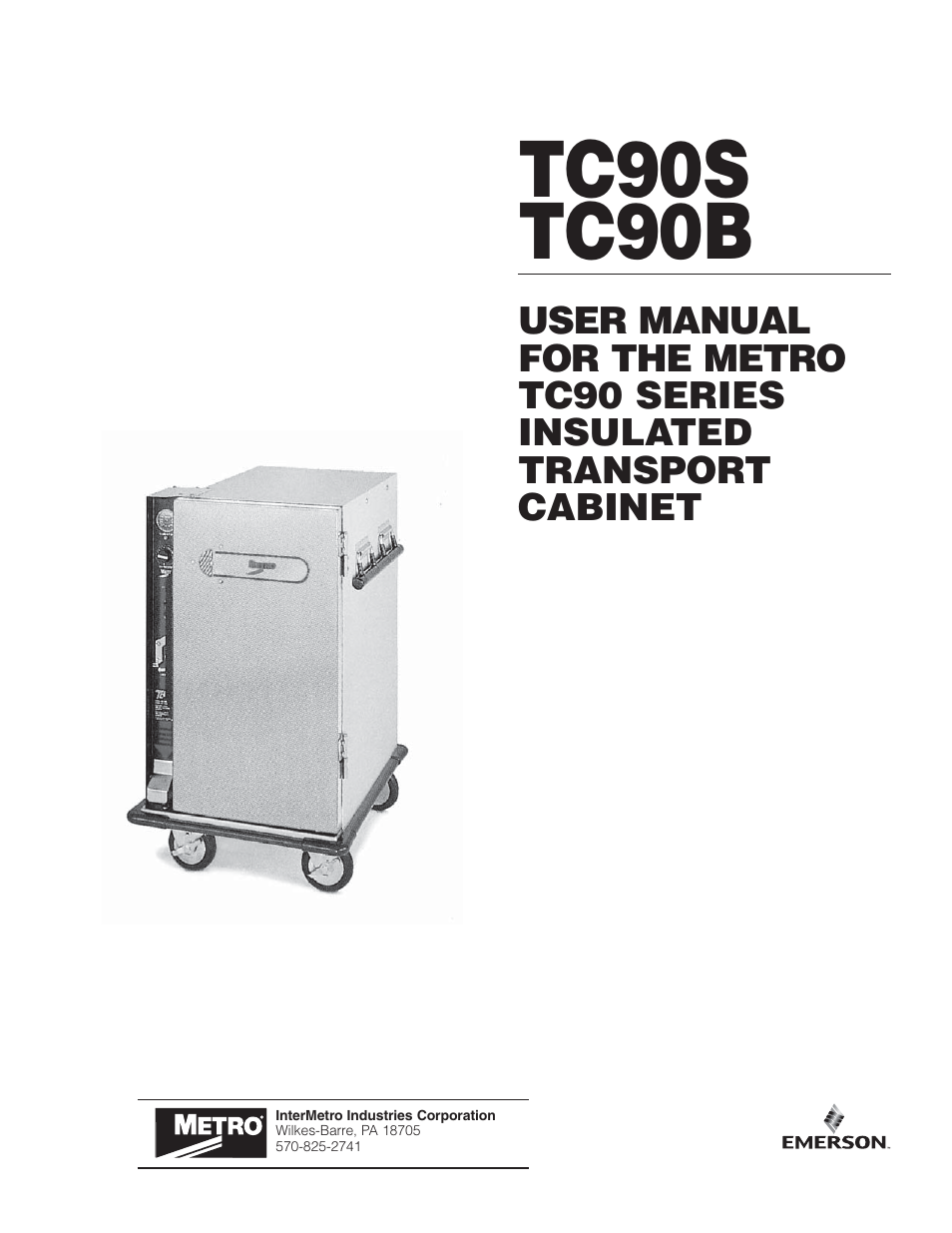 Metro TC90S/B Insulated Cabinet User Manual | 18 pages