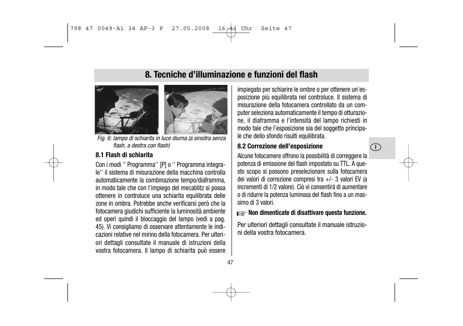 Tecniche d’illuminazione e funzioni del flash | Metz MECABLITZ 34 AF-3 Pentax User Manual | Page 47 / 108