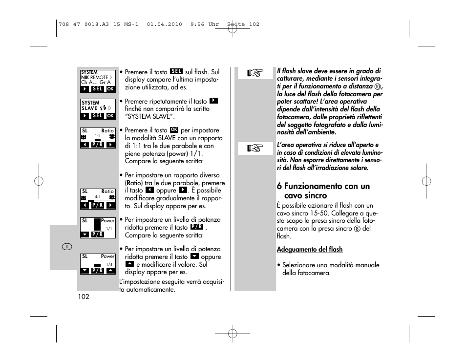 6 funzionamento con un cavo sincro | Metz MECABLITZ 15 MS-1 digital User Manual | Page 102 / 140