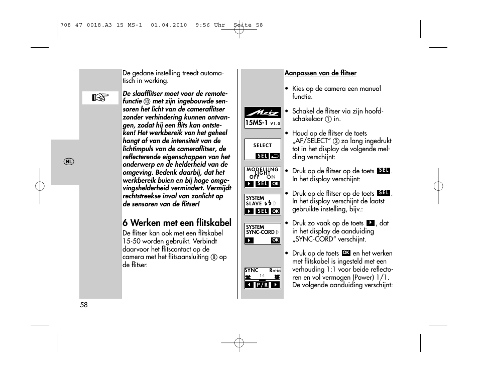 6 werken met een flitskabel | Metz MECABLITZ 15 MS-1 digital User Manual | Page 58 / 140