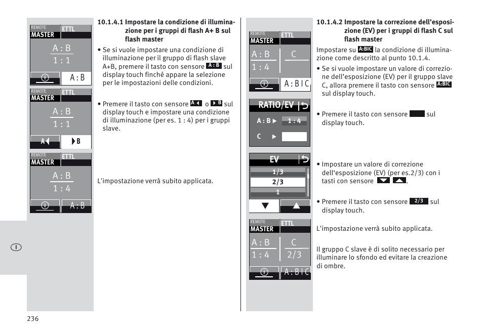 Ev o, A : b 1 : 1, A : b | A : b 1 : 4, A : b c 1 : 4, A : b i c ratio/ev | Metz MECABLITZ 64 AF-1 digital Canon User Manual | Page 236 / 326