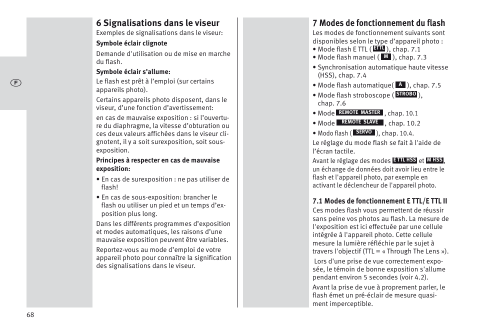 6 signalisations dans le viseur, 7 modes de fonctionnement du flash | Metz MECABLITZ 64 AF-1 digital Canon User Manual | Page 68 / 326