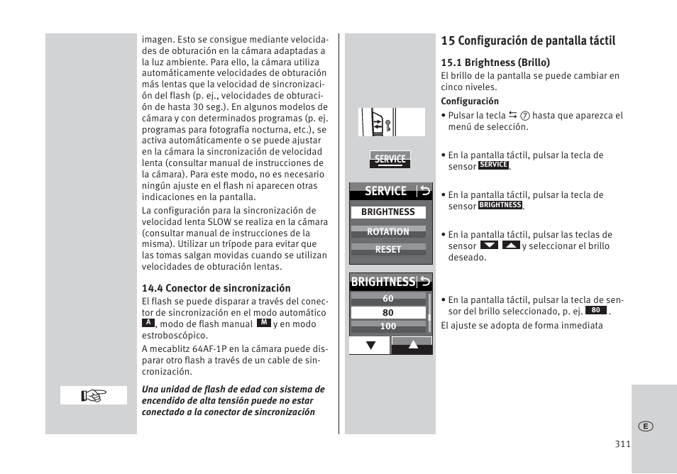 15 configuración de pantalla táctil, Service o, Brightness o | Metz MECABLITZ 64 AF-1 digital Pentax User Manual | Page 311 / 326