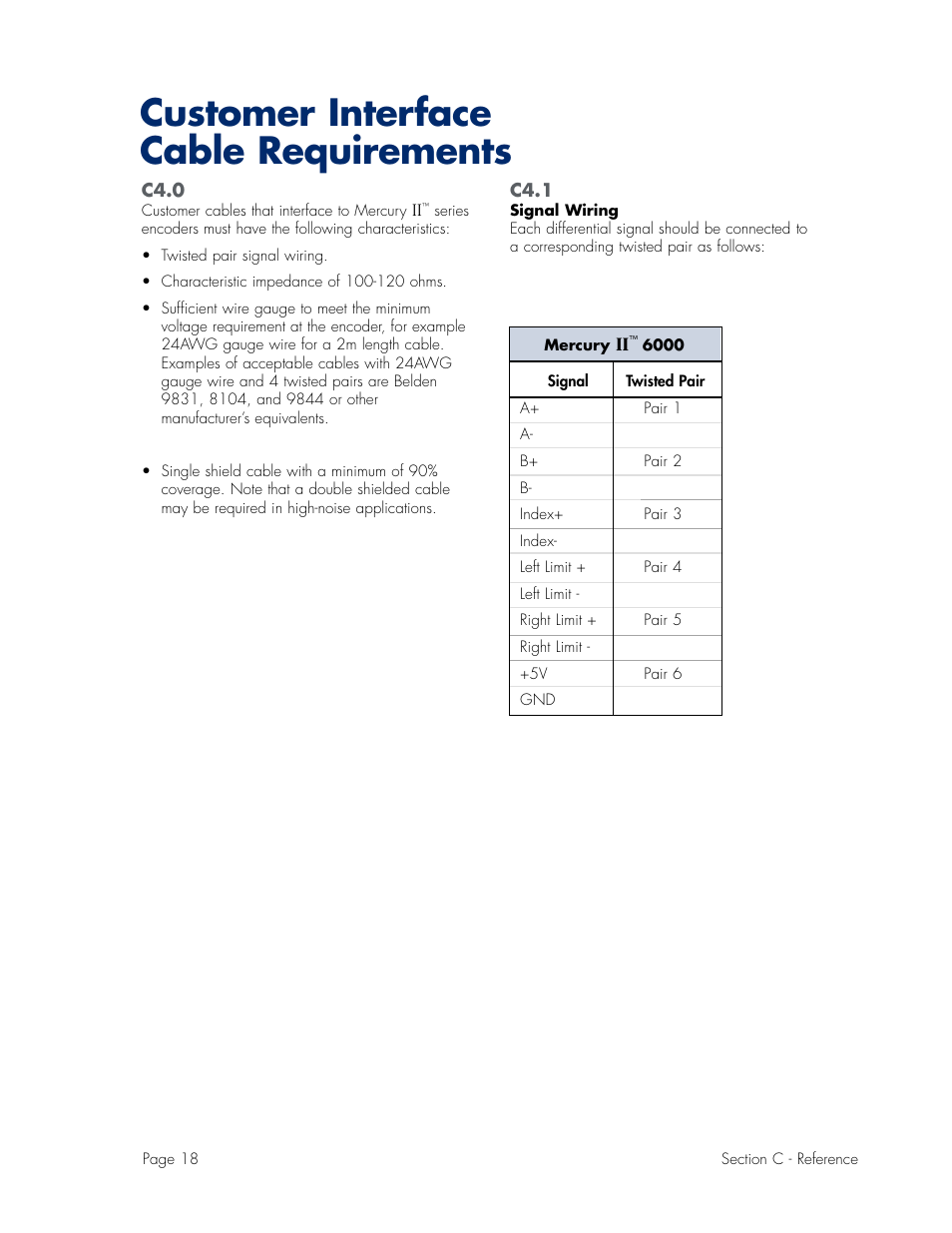 Interface cable requirements, Customer interface cable requirements | MicroE Mercury II 6000V User Manual | Page 18 / 67