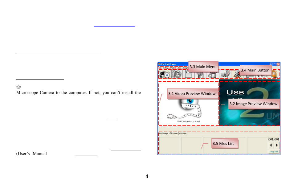 2 install application program (step 2), 3 install driver (step 3), 4 exit installation program (step 4) | Application program, 1 video preview window, 2 image preview window, 3 main menu | MicroLinks UM02 - user guide User Manual | Page 6 / 9