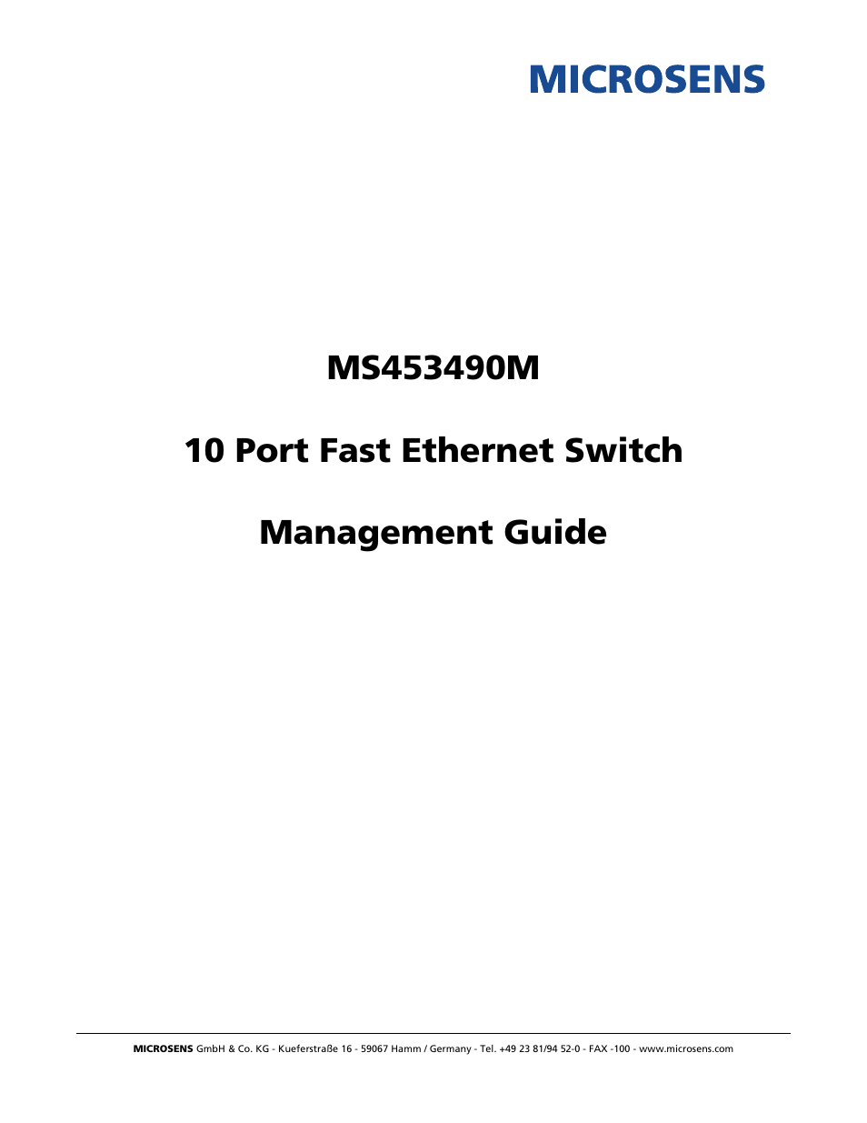 Microsens MS453490M Management Guide User Manual | 984 pages